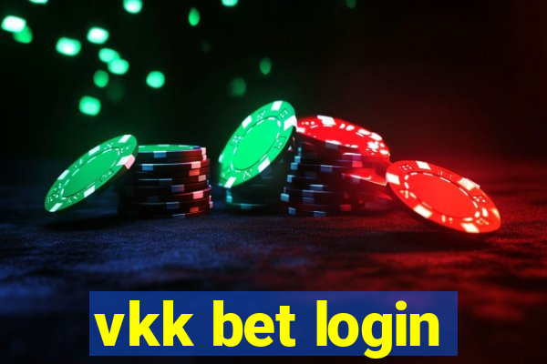 vkk bet login